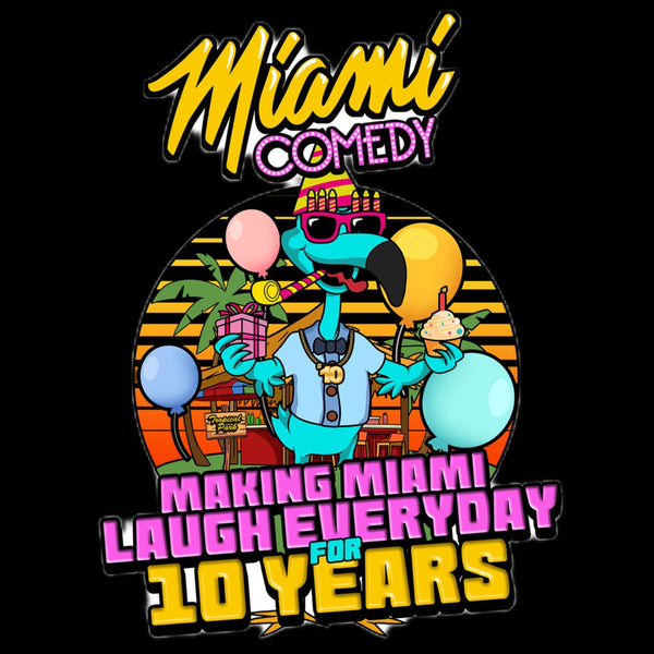 Miami Comedy 10 Year Anniversary Shirt (Black)